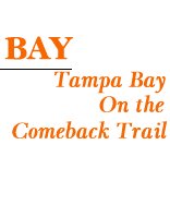 Tampa Bay on the Comeback Trail